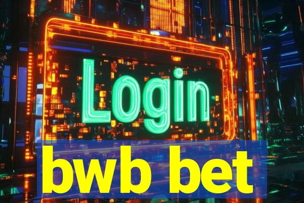 bwb bet